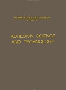 【预售】Adhesion Science and Technology