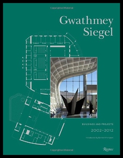 Siegel 2012 Gwathmey Projects 2002 and 预售 Buildings