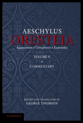 【预售】The Oresteia of Aeschylus, Volume II