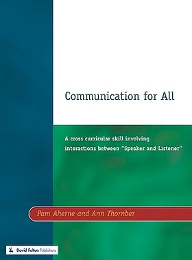 【预售】Communication for All: A Cross Curricular Skil...