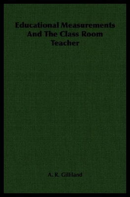 【预售】Educational Measurements and the Class Room Teach