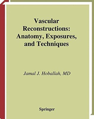 【预售】Vascular Reconstructions: Anatomy, Exposures a...
