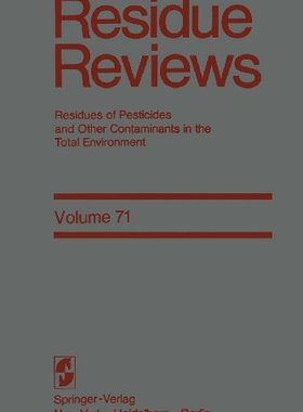 【预售】Residue Reviews: Residues of Pesticides and Ot...