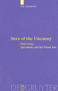 Uncanny Specularity ... the Celan Sites 预售 Paul