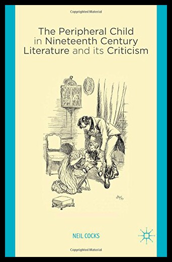 【预售】The Peripheral Child in Nineteenth Century Litera