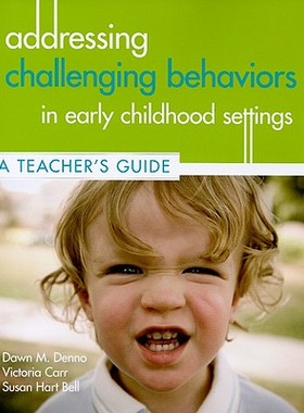 【预售】Addressing Challenging Behaviors in Early Chil...
