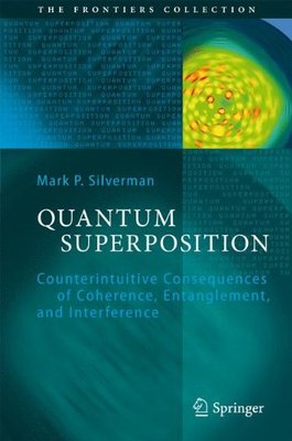【预订】Quantum Superposition: Counterintuit...