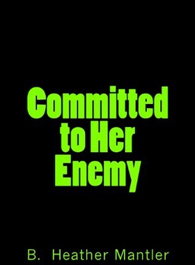 【预售】Committed to Her Enemy
