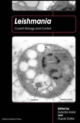 【预售】Leishmania: Current Biology and Control