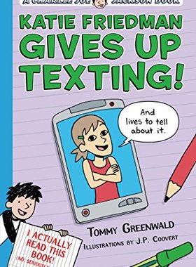 【预售】Katie Friedman Gives Up Texting! (and Lives to...