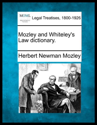 【预售】Mozley and Whiteley's Law Dictionary.