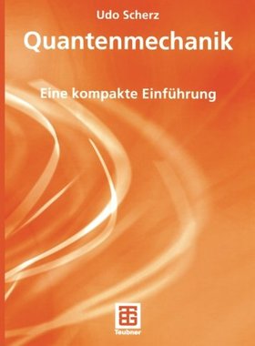 【预售】Quantenmechanik: Eine Kompakte Einfuhrung