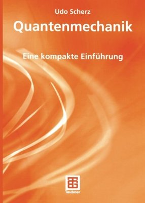 【预售】Quantenmechanik: Eine Kompakte Einfuhrung