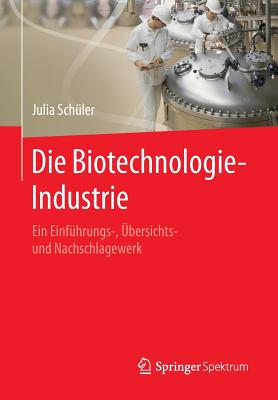 【预订】Die Biotechnologie-Industrie: Ein Ei...