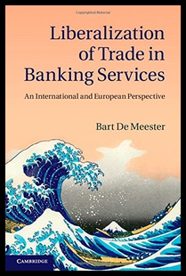 Trade Banking Liberalization 预售 Services