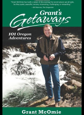 【预售】Grant's Getaways: 101 Oregon Adventures