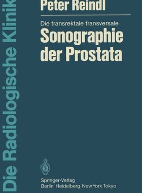 【预订】Die Transrektale Transversale Sonogr...