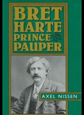 【预售】Bret Harte: Prince and Pauper...