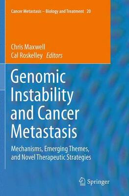 【预订】Genomic Instability and Cancer Metas...