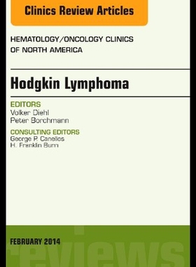 【预售】Hodgkin's Lymphoma, an Issue of Hematology/Oncolo