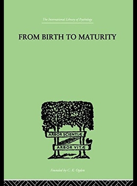 【预售】From Birth to Maturity: An Outline of the Psychol