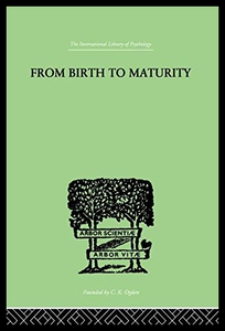 【预售】From Birth to Maturity: An Outline of the Psychol