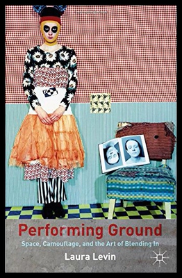 【预售】Performing Ground: Space, Camouflage and the Art