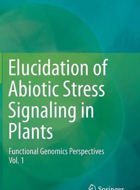 【预订】Elucidation of Abiotic Stress Signal...