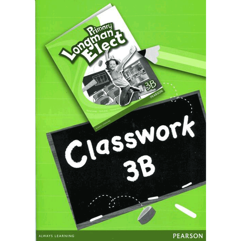 原版进口培生朗文小学6-12岁英语教材 Primary Longman Elect Classwork 3B 课堂作业教师版