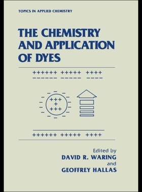 【预售】The Chemistry and Application of Dyes