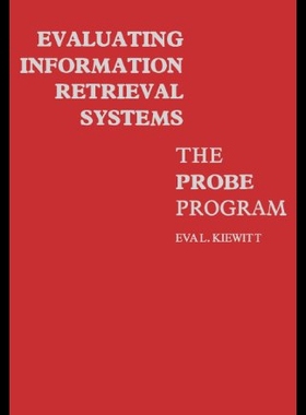 【预售】Evaluating Information Retrieval Systems: The Pro