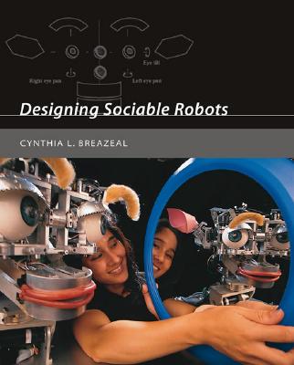 【预售】Designing Sociable Robots [With CDROM]