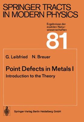 【预订】Point Defects in Metals I: Introduct...