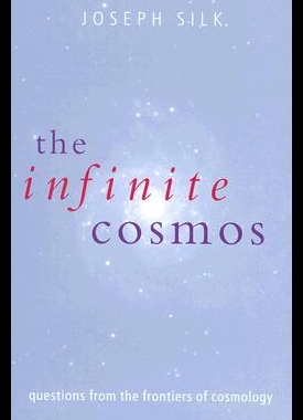 【预售】The Infinite Cosmos: Questions from the Frontie