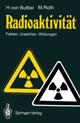 【预订】Radioaktivitat: Fakten, Ursachen, Wi...
