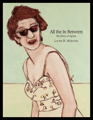 【预售】All the in Between My Story of Agnes