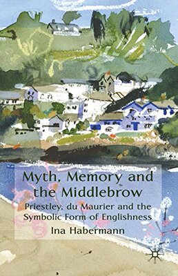 【预售】Myth, Memory and the Middlebrow