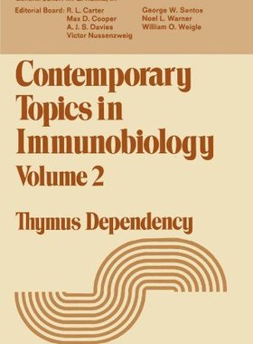 【预售】Contemporary Topics in Immunobiology: Thymus D...