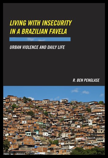 【预售】Living with Insecurity in a Brazilian Favela: Urb
