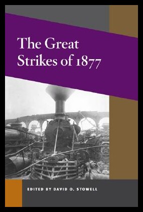 【预售】The Great Strikes of 1877
