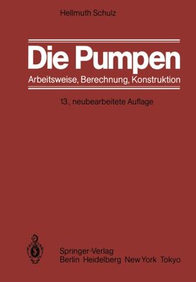 【预订】Die Pumpen: Arbeitsweise Berechnung ...