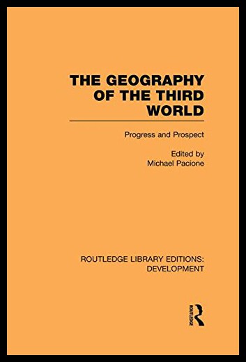 【预售】The Geography of the Third World: Progress and Pr