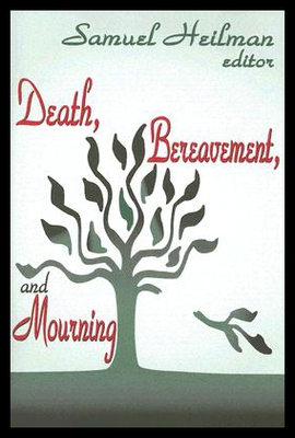 【预售】Death, Bereavement, and Mourning