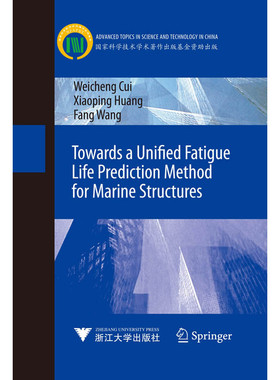 Towards a Unified Fatigue Life Prediction Method for Marine Structures（海洋结构物疲劳寿命预报的统一方法）