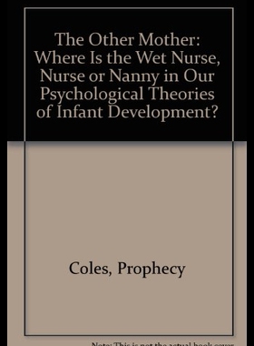 【预售】The Other Mother: Where Is the Wet Nur