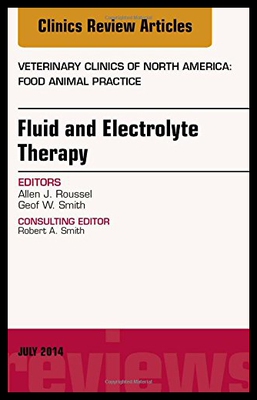 【预售】Fluid and Electrolyte Therapy, an Issue of Veteri