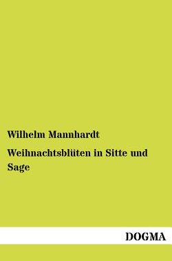 【预售】Weihnachtsbl Ten in Sitte Und Sage