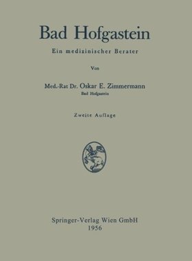 【预订】Bad Hofgastein: Ein Medizinischer Berater