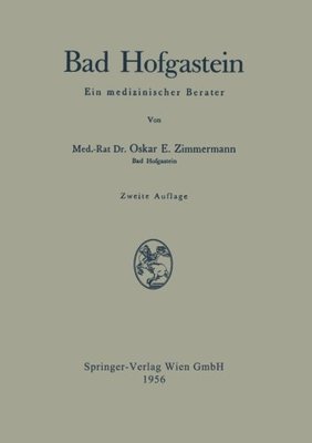 【预订】Bad Hofgastein: Ein Medizinischer Berater
