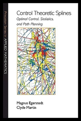 【预售】Control Theoretic Splines: Optimal Control, Stati